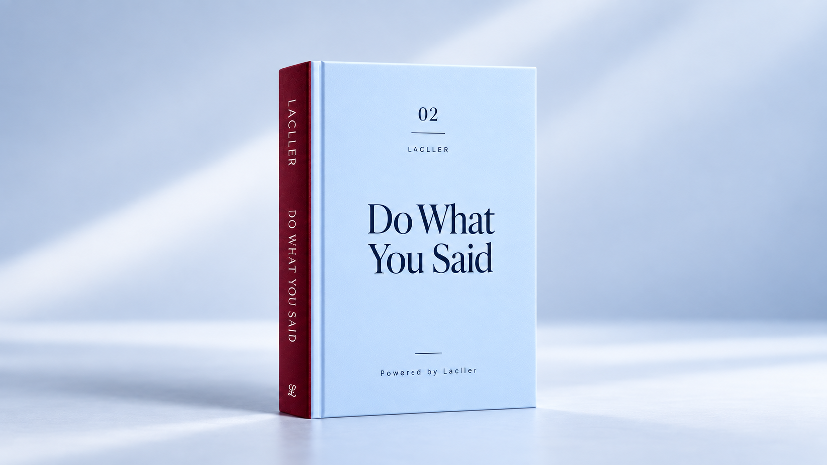 Do What You Said digital book with a light blue front cover and burgundy spine.